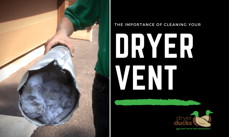 The Importance of Cleaning Your Dryer Vent
