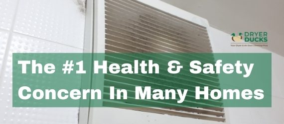 The #1 Health & Safety Concern In Many Homes