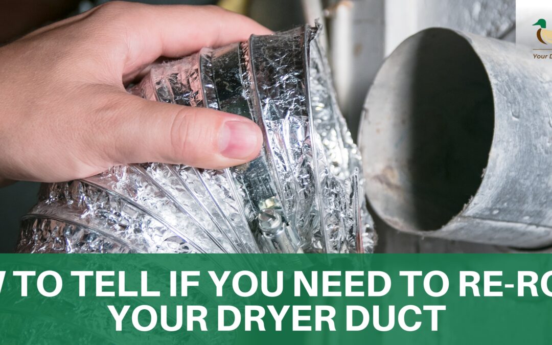 How to Tell if You Need to Re-Route Your Dryer Duct